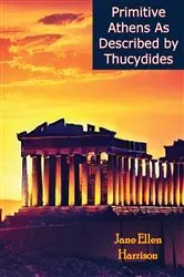 Book cover of Primitive Athens As Described by Thucydides by Unknown