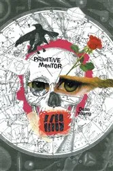 Book cover of Primitive Mentor by Dean Young