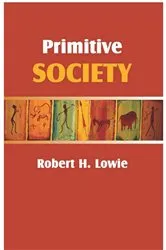 Book cover of Primitive Society by Robert H. Lowie