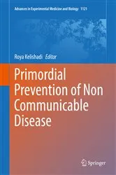 Book cover of Primordial Prevention of Non Communicable Disease by Roya Kelishadi