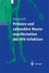 Book cover of Primäre und sekundäre Neuromanifestationen der HIV-Infektion by S. Evers