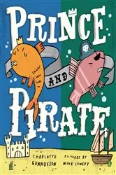 Book cover of Prince and Pirate by Charlotte Gunnufson