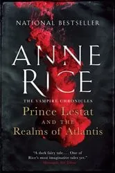 Book cover of Prince Lestat and the Realms of Atlantis by Anne Rice