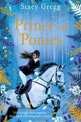 Book cover of Prince of Ponies by Stacy Gregg