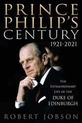 Book cover of Prince Philip's Century 1921-2021 by Unknown