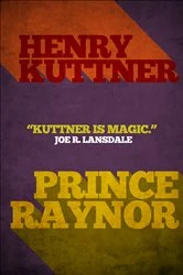 Book cover of Prince Raynor by Henry Kuttner
