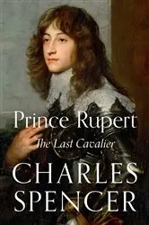 Book cover of Prince Rupert by Charles Spencer