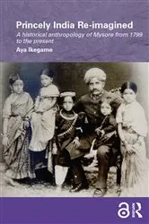 Book cover of Princely India Re-imagined by Aya Ikegame