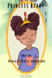 Book cover of Princess Azari and the Magical Forest Adventure by Clare Bargent