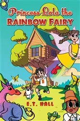 Book cover of Princess Lola the Rainbow Fairy by Unknown