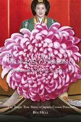 Book cover of Princess Masako by Ben Hills