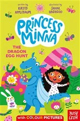 Book cover of Princess Minna: The Dragon Egg Hunt by Kirsty Applebaum