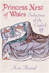 Book cover of Princess Nest of Wales by Kari Maund