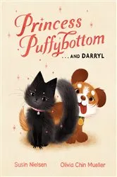Book cover of Princess Puffybottom . . . and Darryl by Susin Nielsen