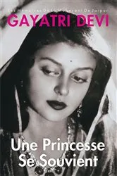 Book cover of Princess Remember Une Princesse Se Souvient: Les Memoires De La Maharani De Jaipur-French by Unknown