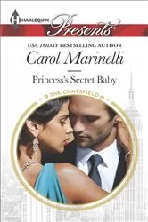 Book cover of Princess's Secret Baby by Carol Marinelli