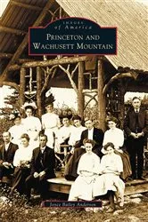 Book cover of Princeton and Wachusett Mountain by Joyce Bailey Anderson