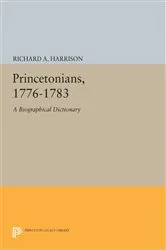 Book cover of Princetonians, 1776-1783 by Richard A. Harrison
