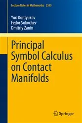 Book cover of Principal Symbol Calculus on Contact Manifolds by Unknown