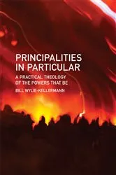 Book cover of Principalities in Particular by Bill Wylie-Kellermann
