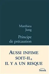 Book cover of Principe de précaution by Matthieu Jung