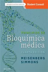 Book cover of Principios de bioquímica médica (4th ed.) by Gerhard Meisenberg PhD