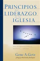 Book cover of Principios del Liderazgo de la Iglesia by Gene Getz
