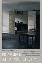 Book cover of Principle and Propensity by Kelsey L. Bennett