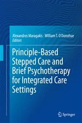 Book cover of Principle-Based Stepped Care and Brief Psychotherapy for Integrated Care Settings by Alexandros Maragakis