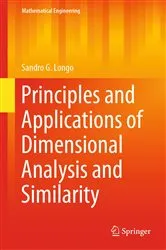 Book cover of Principles and Applications of Dimensional Analysis and Similarity by Sandro G. Longo