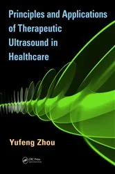 Book cover of Principles and Applications of Therapeutic Ultrasound in Healthcare by Unknown