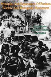 Book cover of Principles And Experiences Of Position Warfare And Retrograde Movements by Unknown