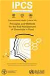 Book cover of Principles and Methods for the Risk Assessment of Chemicals in Food by Unknown