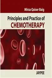 Book cover of Principles and Practice of Chemotherapy by Baig Major Mirza Qaiser