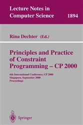 Book cover of Principles and Practice of Constraint Programming - CP 2000 by Rina Dechter