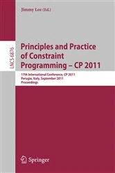 Book cover of Principles and Practice of Constraint Programming -- CP 2011 by Jimmy Lee
