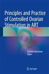 Book cover of Principles and Practice of Controlled Ovarian Stimulation in ART by Surveen Ghumman