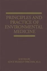 Book cover of Principles and Practice of Environmental Medicine by A.B. Tarcher