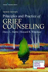 Book cover of Principles and Practice of Grief Counseling, Third Edition (3rd ed.) by Darcy L. Harris