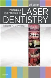 Book cover of Principles and Practice of Laser Dentistry - E-Book (2nd ed.) by Convissar DDS, FAGD, Robert A.