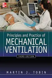 Book cover of Principles And Practice of Mechanical Ventilation, Third Edition (3rd ed.) by Martin J. Tobin