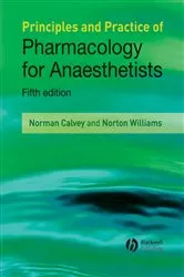 Book cover of Principles and Practice of Pharmacology for Anaesthetists by Norman Calvey