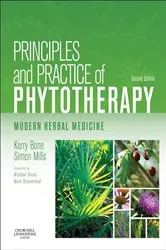Book cover of Principles and Practice of Phytotherapy (2nd ed.) by Bone MCPP, FNHAA, FNIMH, DipPhyto, Bsc(Hons), Kerry
