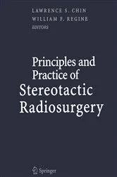Book cover of Principles and Practice of Stereotactic Radiosurgery by Lawrence S. Chin