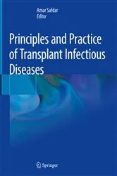 Book cover of Principles and Practice of Transplant Infectious Diseases by Amar Safdar