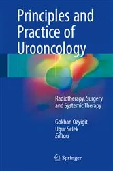 Book cover of Principles and Practice of Urooncology by Gokhan Ozyigit