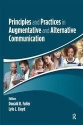 Book cover of Principles and Practices in Augmentative and Alternative Communication by Donald Fuller