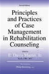 Book cover of Principles and Practices of Case Management in Rehabilitation Counseling (2nd ed.) by Davis E. Martin