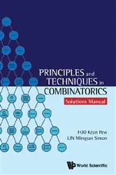 Book cover of Principles And Techniques In Combinatorics - Solutions Manual by Kean Pew Foo