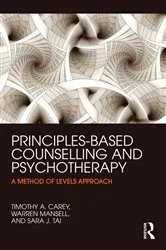 Book cover of Principles-Based Counselling and Psychotherapy by Timothy A. Carey